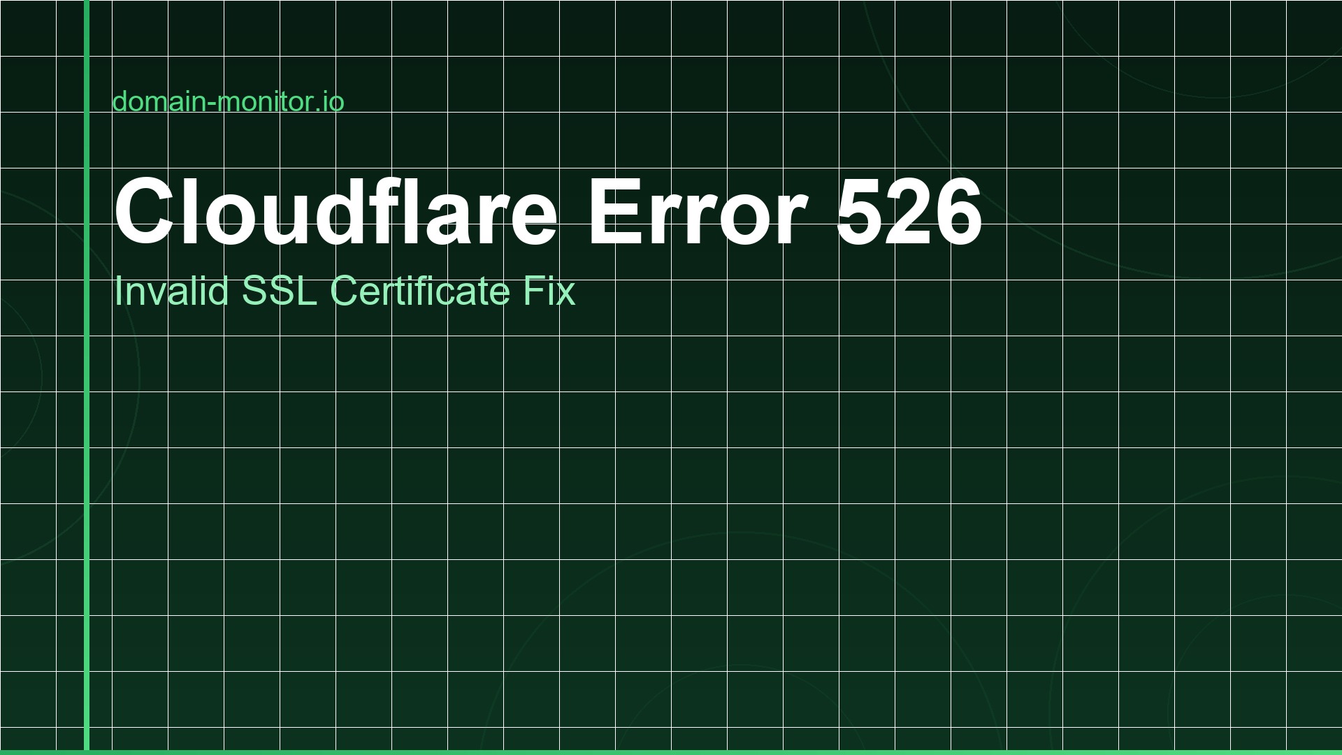 Browser showing Cloudflare Error 526 Invalid SSL Certificate