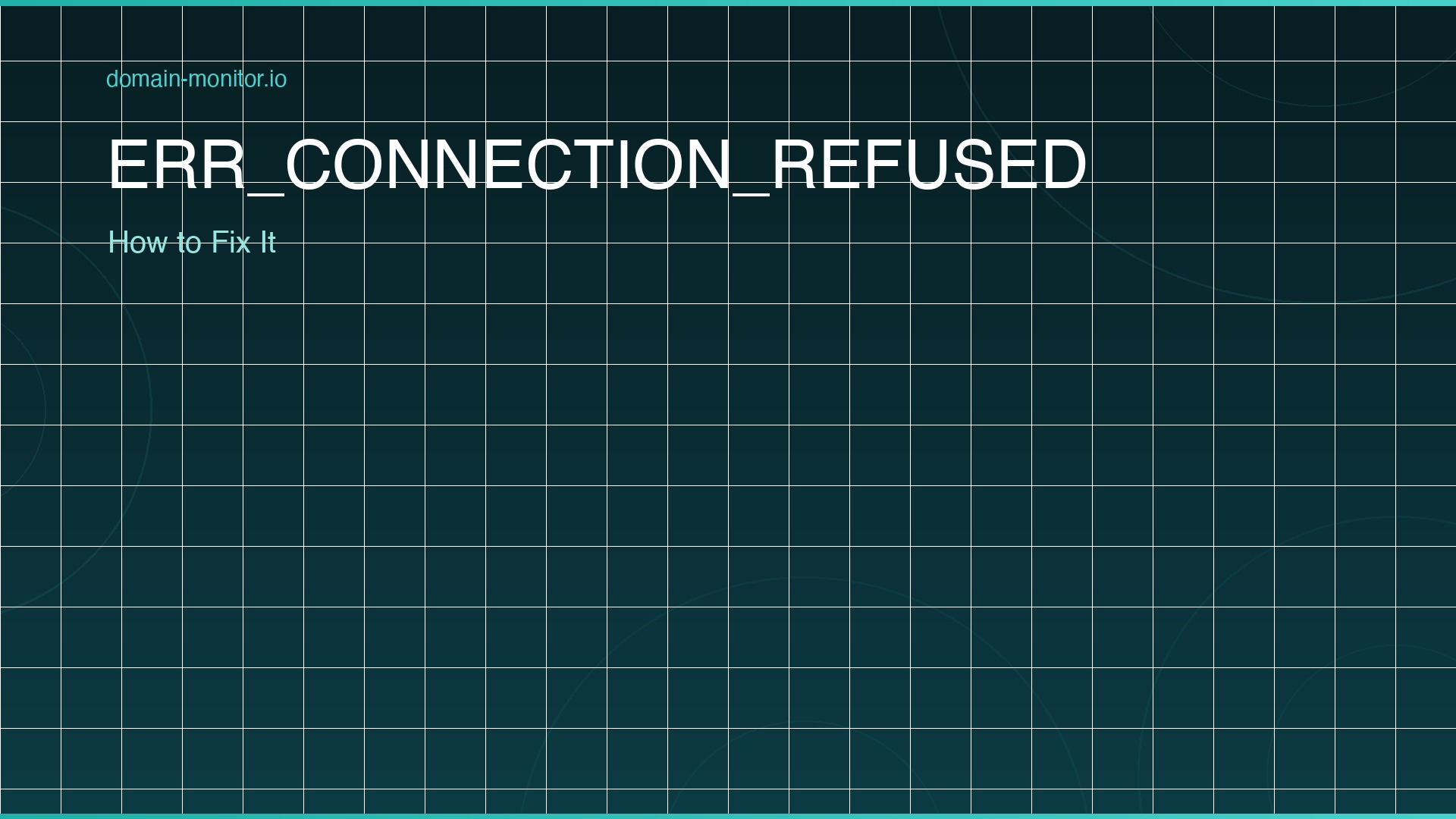 Browser error screen showing ERR_CONNECTION_REFUSED message