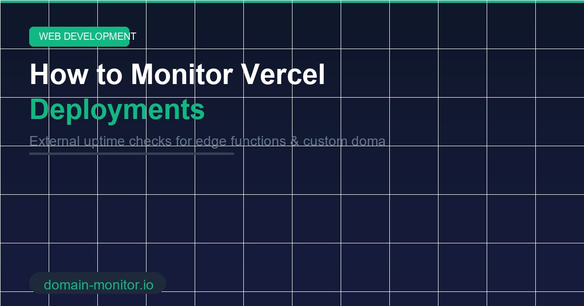 Vercel deployment monitoring dashboard showing production uptime and edge function health checks