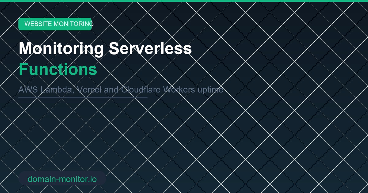 Serverless function monitoring dashboard showing Lambda and edge function health and response times
